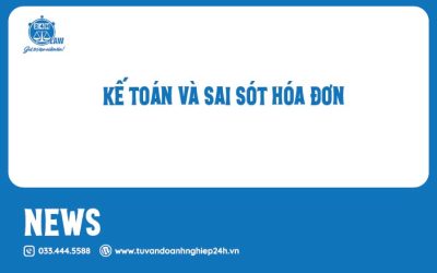 Kế toán và những sai sót hóa đơn