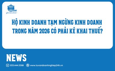 Hộ kinh doanh tạm ngừng kinh doanh năm 2026 có phải kê khai thuế?