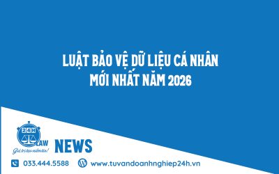 🔐 Luật Bảo vệ dữ liệu cá nhân mới nhất và văn bản hướng dẫn