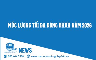 💰 MỨC LƯƠNG TỐI ĐA ĐÓNG BHXH NĂM 2026