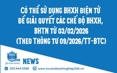 TỪ 03/02/2026: CHÍNH THỨC SỬ DỤNG BHXH & BHYT ĐIỆN TỬ
