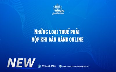 Những loại thuế phải nộp khi bán hàng online